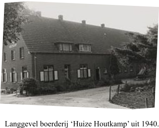 Langgevel boerderij Huize Houtkamp uit 1940.